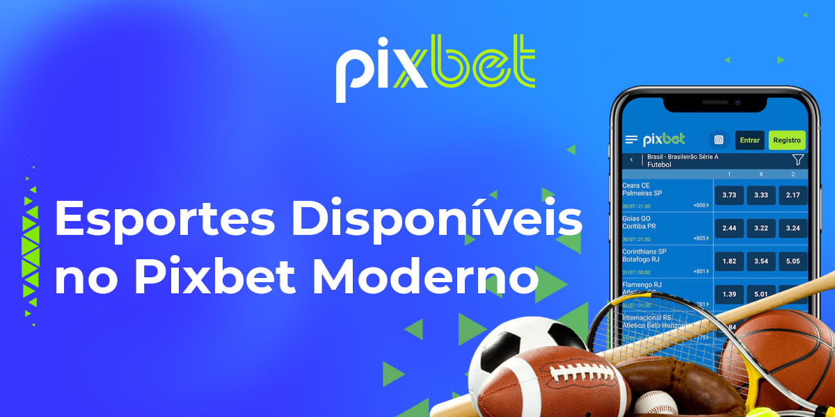 Quais esportes estão disponíveis para apostas no Pixbet Clássico