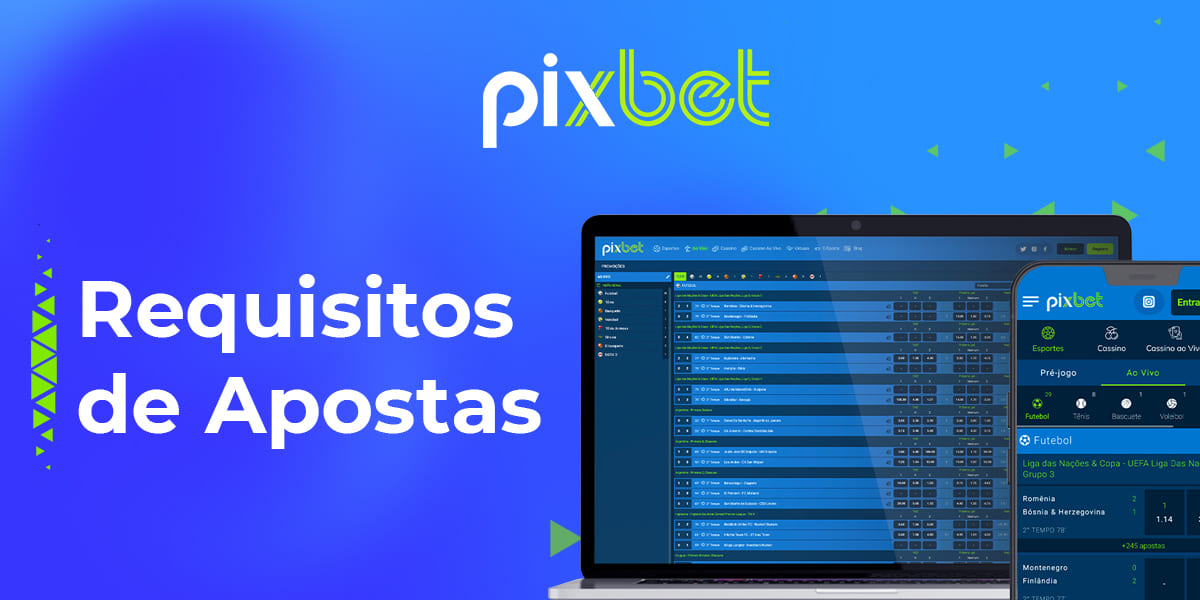 Quais são os requisitos para as aposta gratis pixbet que os usuários devem cumprir