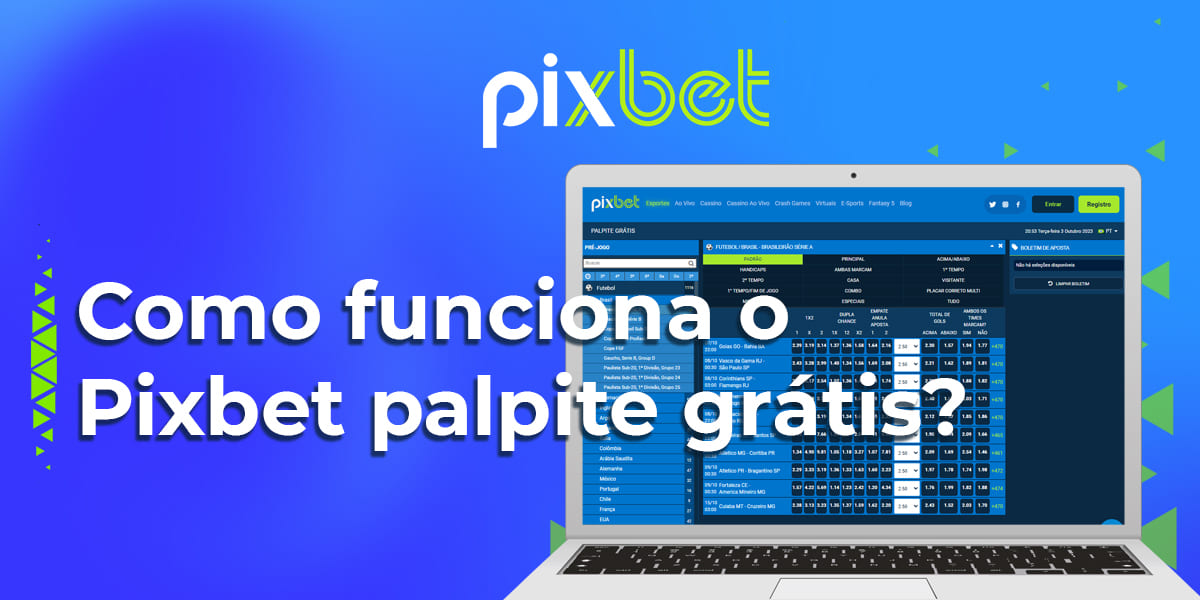 Como funciona a pixbet palpite grátis para usuários brasileiros