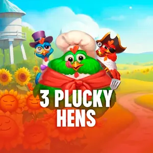 3 Plucky Hens